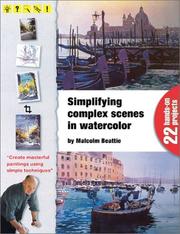 Cover of: Simplifying Complex Scenes in Watercolor