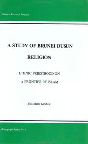 A Study of Brunei Dusun religion by Eva Maria Kershaw