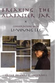 Cover of: Breaking the Alabaster Jar: Conversations with Li-Young