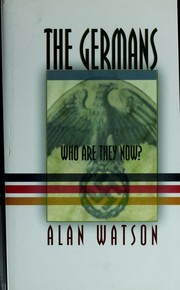The Germans by Alan Watson