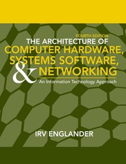 Cover of: The architecture of computer hardware and systems software: an information technology approach