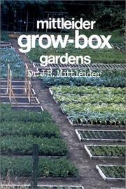 Cover of: Mittleider Grow-Box Gardens (aka More Food From Your Garden) by Jacob R. Mittleider