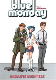 Cover of: Blue Monday, Vol. 2: Absolute Beginners
