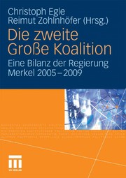 Die zweite Grosse Koalition by Christoph Egle, Reimut Zohlnhöfer