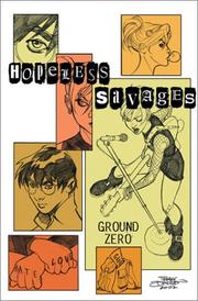 Cover of: Hopeless Savages Volume 2: Ground Zero
