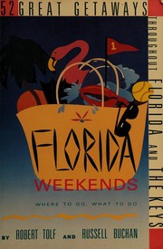 Cover of: Florida weekends by Robert W. Tolf