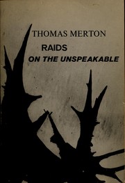 Cover of: Raids on the unspeakable. by Thomas Merton