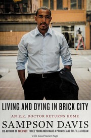 Cover of: Living and dying in Brick City: an E.R. doctor returns home