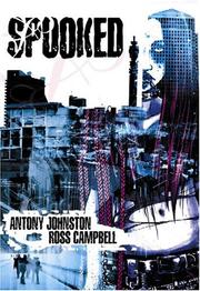 Cover of: Spooked Volume 1 by Antony Johnston, Ross Campbell
