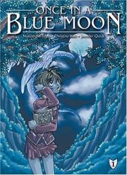 Cover of: Once In A Blue Moon Volume 1 by Nunzio Defilippis, Christina Weir, Jennifer Quick