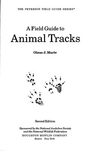 Cover of: A field guide to animal tracks by Olaus Johan Murie