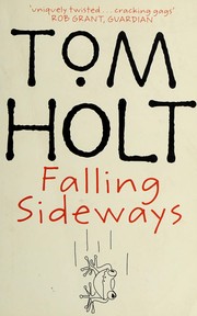 Cover of: Falling sideways by Tom Holt