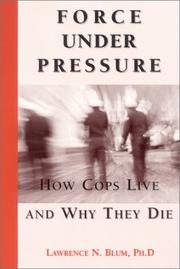 Cover of: Force Under Pressure by Lawrence N. Blum