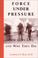 Cover of: Force Under Pressure