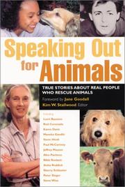Cover of: Speaking Out for Animals: True Stories About People Who Rescue Animals