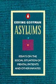 Cover of: Asylums (Penguin Social Sciences) by Erving Goffman