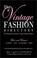 Cover of: The Vintage Fashion Directory