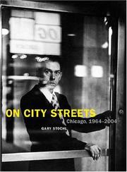 Cover of: On City Streets: Chicago, 1964-2004 (Center for American Places-Center Books on American Places)