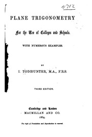 Cover of: Plane Trigonometry for the Use of Colleges and Schools: With Numerous Examples by Isaac Todhunter