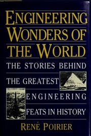 Cover of: Engineering Wonders of the World by Rene Poirier