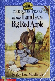 Cover of: In the land of the big red apple by Roger Lea MacBride
