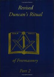 Cover of: Revised Duncan's Ritual Of Freemasonry Part 2