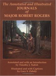 Cover of: The annotated and illustrated journals of Major Robert Rogers