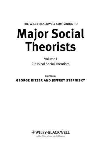 The Wiley-Blackwell companion to major social theorists by George Ritzer