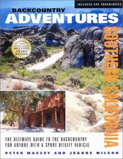 Cover of: Backcountry Adventures Southern California: The Ultimate Guide to the Backcountry for Anyone With a Sport Utility Vehicle (Backcountry Adventures)