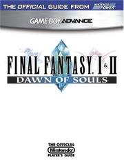 Cover of: Official Nintendo Final Fantasy I & II: Dawn of Souls Player's Guide