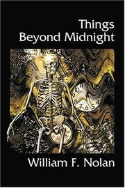 Cover of: Things Beyond Midnight | William F. Nolan