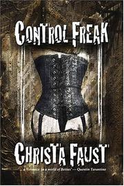 Cover of: Control Freak by Christa Faust