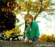 Cover of: Come! See! With Little Becky Anne