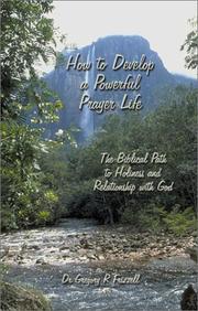 Cover of: How to Develop a Powerful Prayer Life