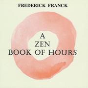 Cover of: A Zen Book of Hours by Frederick Franck