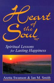 Cover of: Heart of the Soul: Spiritual Lessons for Lasting Happiness