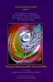 The Prophets in Barzakh and the Hadith of Isra and Miraj Followed by the Immense Merits of Al-Sham and the Vision of Allah by Al-Sayyid Muhammad Ibn Alawi