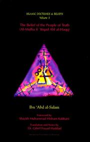 Cover of: The Belief of the People of Truth (Islamic Doctrines & Beliefs) by Ibn Abd Al-Salam, Gibril Fouad Haddad, Shaykh Muhammad Hisham Kabbani