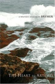 Cover of: The Heart to Artemis by Bryher