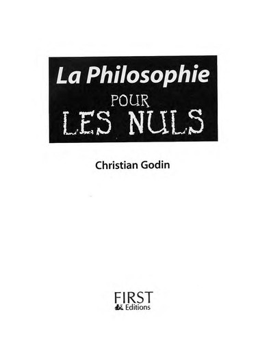 La philosophie pour les nuls by Christian Godin