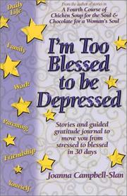 Cover of: I'm Too Blessed to Be Depressed (Story Journal)