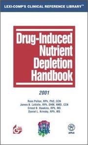 Cover of: Drug-Induced Nutrient Depletion Handbook by Ross Pelton, James B. LaValle, Ernest B. Hawkins