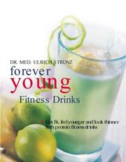 Cover of: Forever Young Fitness Drinks by Ulrich Strunz