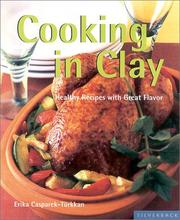 Cover of: Cooking in Clay: Full Flavor the Subtle Way (Quick & Easy (Silverback))