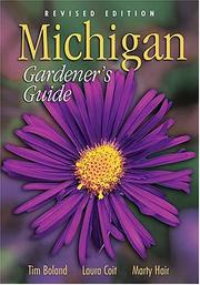 Cover of: Michigan gardener's guide by Timothy Boland