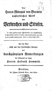 Cover of: Des Herren Marquis von Beccaria unsterbliches Werk von Verbrechen und Strafen ... by Cesare Beccaria