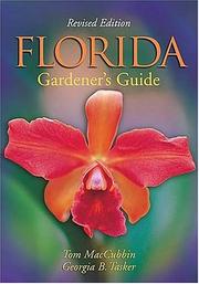 Cover of: Florida Gardener's Guide, 2nd Edition by Georgia Tasker, Tom MacCubbin