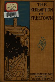 Cover of: The redemption of Freetown by Charles Monroe Sheldon