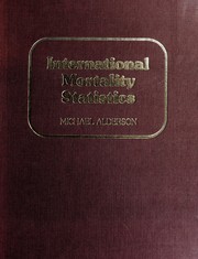 Cover of: International mortality statistics by M. R. Alderson