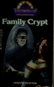 Cover of: Family Crypt (Twilight) by Joseph Trainor
